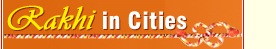 Rakhi in Cities