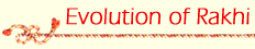 Evolution of Rakhi
