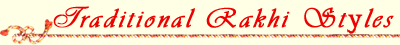 Traditional Rakhi Styles